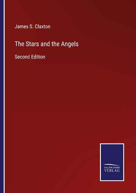 The Stars and the Angels: Second Edition