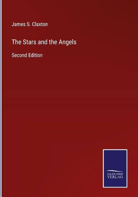 The Stars and the Angels: Second Edition