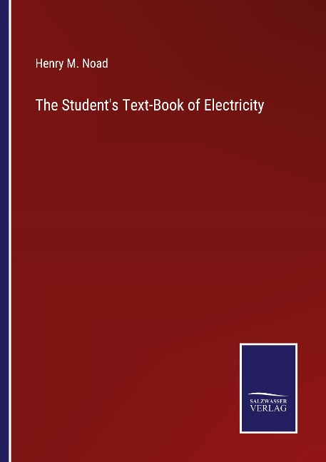 The Students Text-Book of Electricity