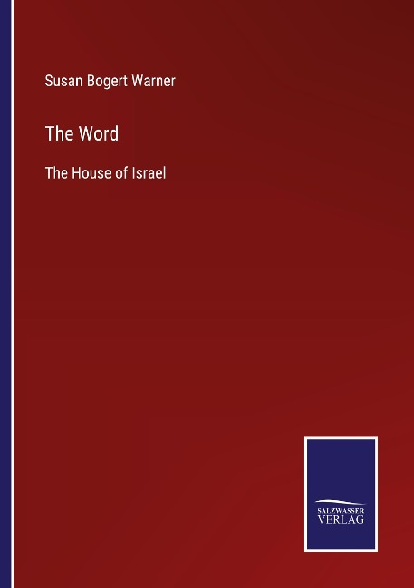 The Word: The House of Israel