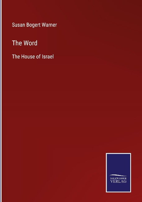 The Word: The House of Israel