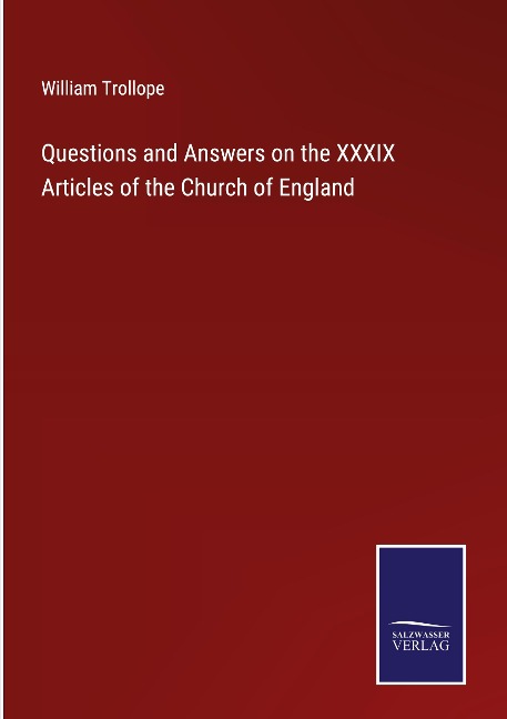 Questions and Answers on the XXXIX Articles of the Church of England