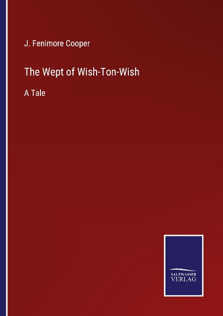 The Wept of Wish-Ton-Wish: A Tale