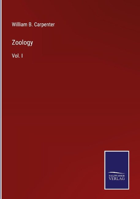Zoology: Vol. I