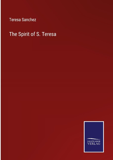 The Spirit of S. Teresa