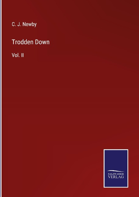 Trodden Down: Vol. II