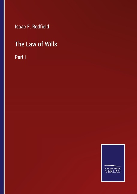 The Law of Wills: Part I