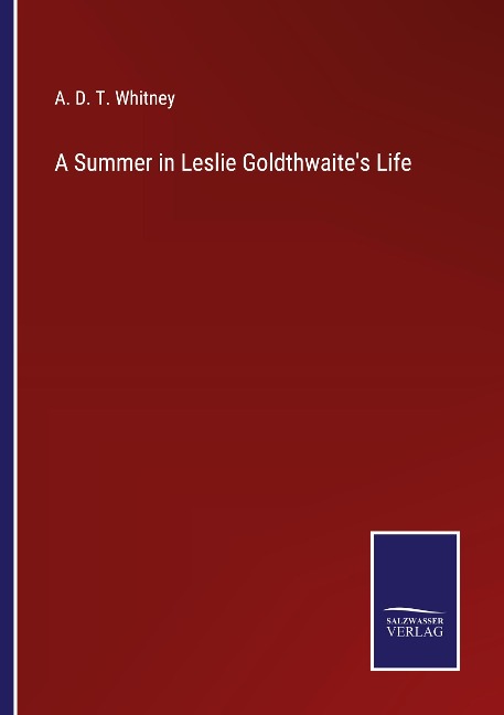 A Summer in Leslie Goldthwaites Life