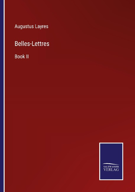 Belles-Lettres: Book II