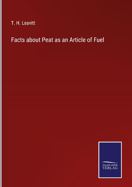 Facts about Peat as an Article of Fuel