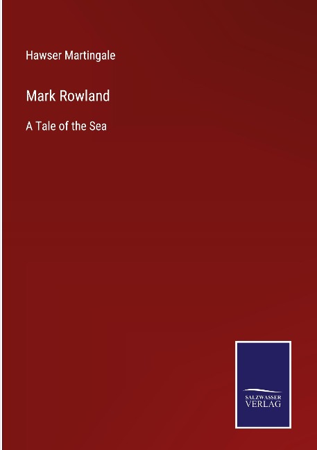 Mark Rowland: A Tale of the Sea