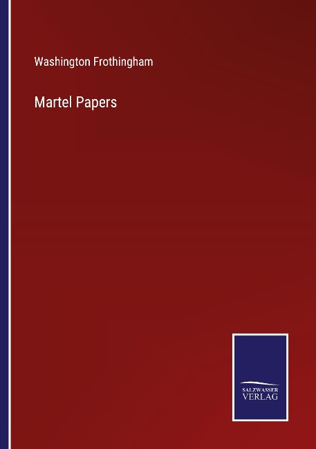 Martel Papers