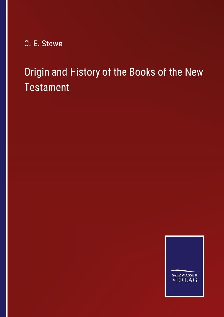 Origin and History of the Books of the New Testament