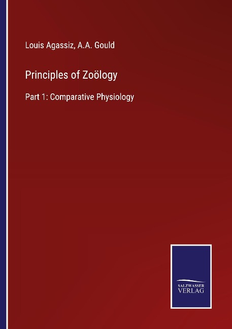 Principles of Zoölogy: Part 1: Comparative Physiology