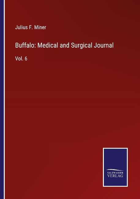 Buffalo: Medical and Surgical Journal: Vol. 6