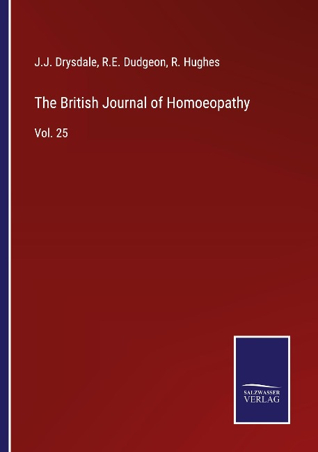 The British Journal of Homoeopathy: Vol. 25