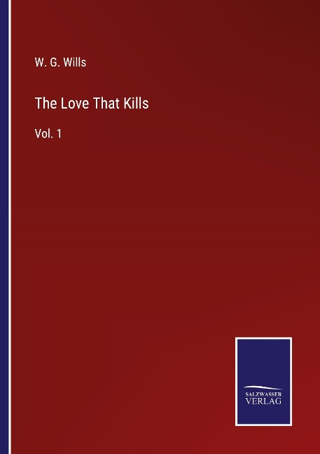 The Love That Kills: Vol. 1