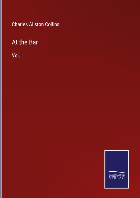 At the Bar: Vol. I