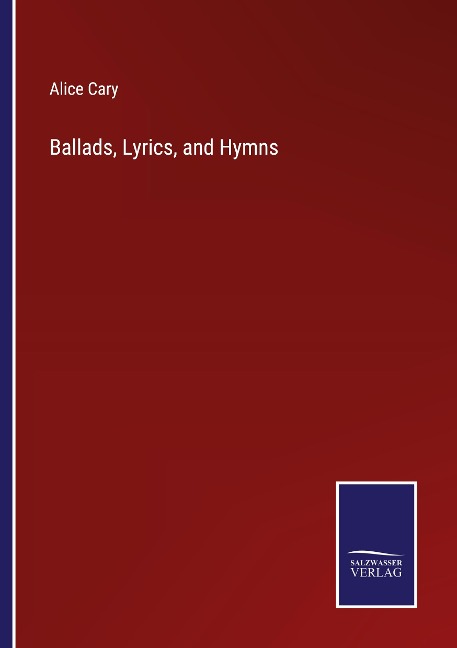 Ballads, Lyrics, and Hymns
