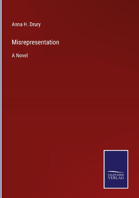 Misrepresentation: A Novel