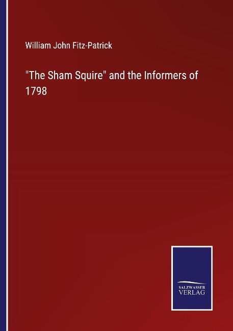 The Sham Squire and the Informers of 1798