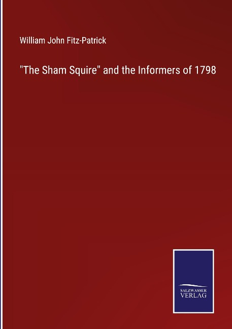 The Sham Squire and the Informers of 1798