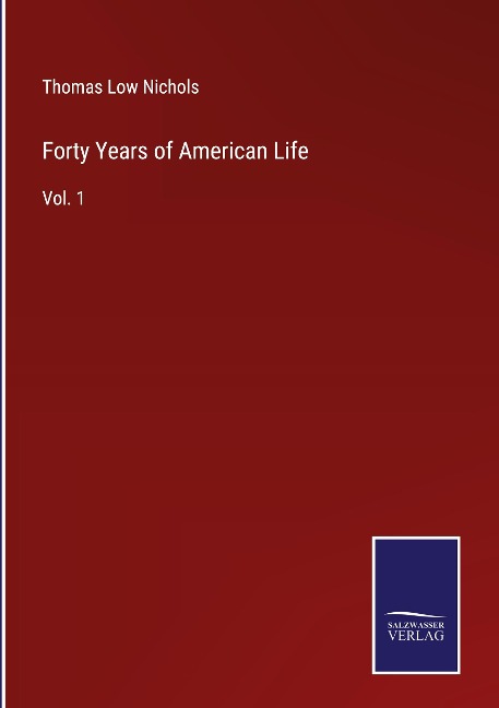 Forty Years of American Life: Vol. 1