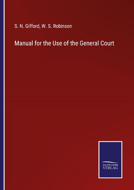 Manual for the Use of the General Court