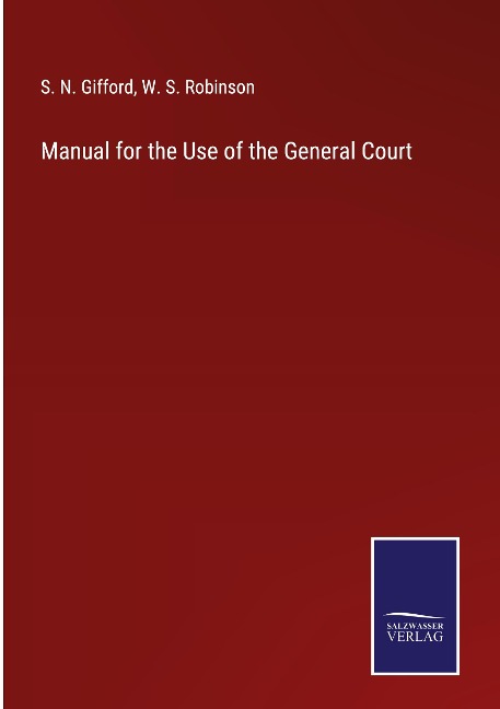 Manual for the Use of the General Court