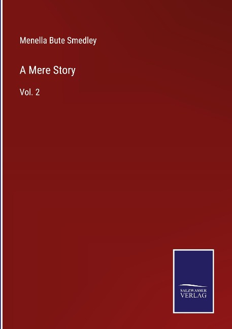 A Mere Story: Vol. 2
