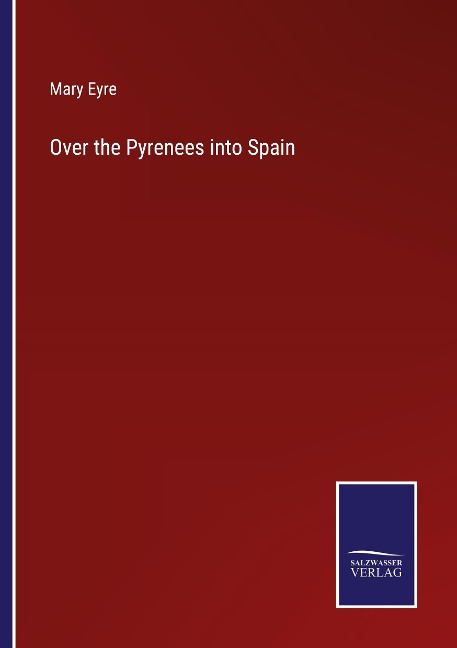 Over the Pyrenees into Spain