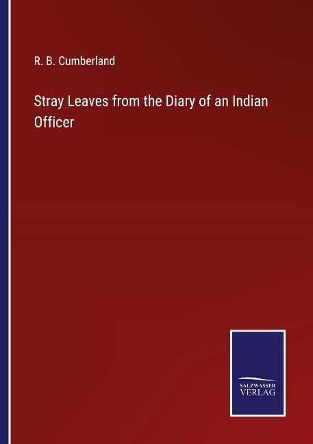 Stray Leaves from the Diary of an Indian Officer
