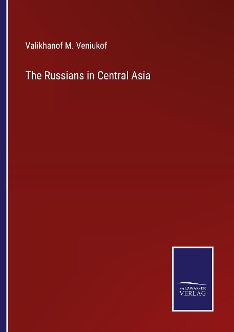 The Russians in Central Asia