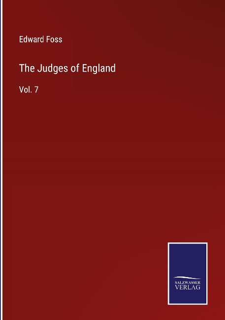 The Judges of England: Vol. 7