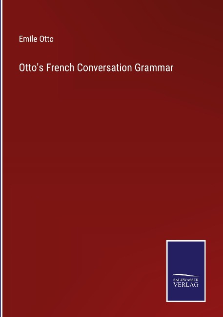 Ottos French Conversation Grammar
