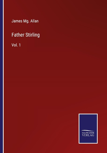 Father Stirling: Vol. 1
