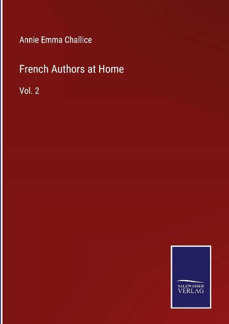 French Authors at Home: Vol. 2