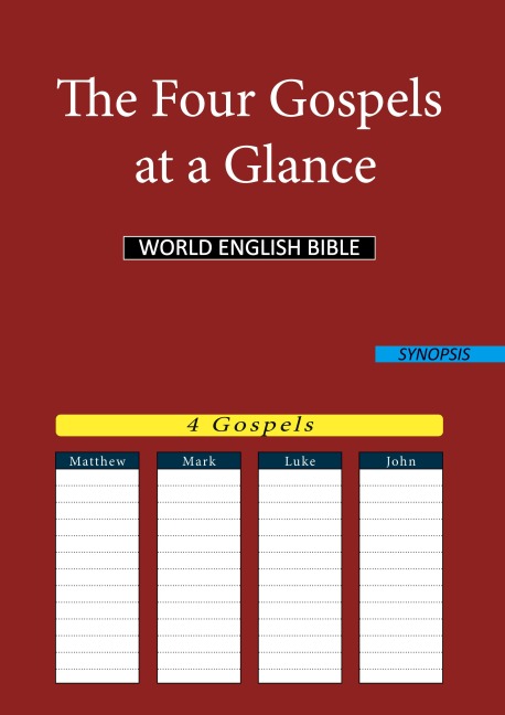 The Four Gospels at a Glance: World English Bible