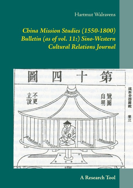 China Mission Studies (1550-1800) Bulletin (as of vol. 11:)  Sino-Western Cultural Relations Journal: A Research Tool