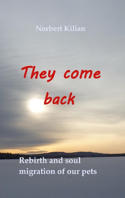 They come back: Rebirth and soul migration of our pets