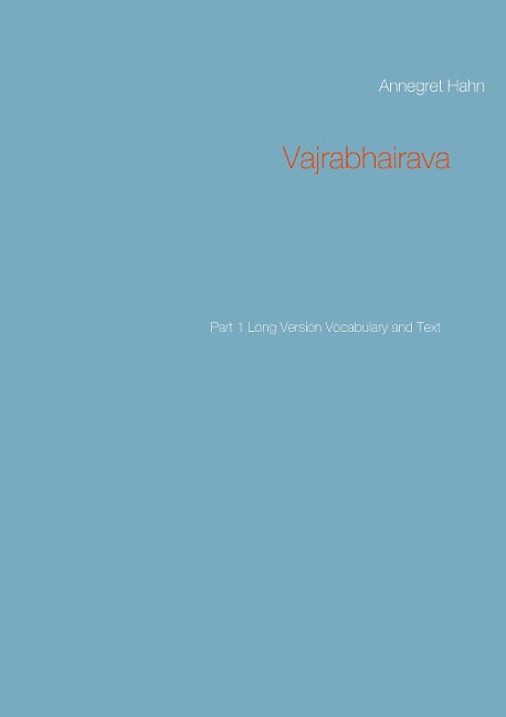 Vajrabhairava: Part 1 Long Version Vocabulary and Text
