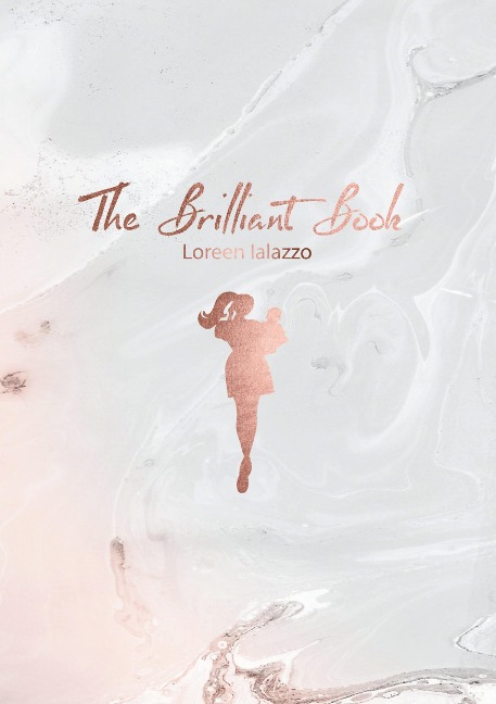 The Brilliant Book: The Journal for New Moms and their Child