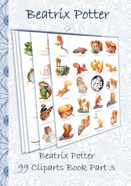 Beatrix Potter 99 Cliparts Book Part 3 ( Peter Rabbit ): Sticker, Icon, Clipart, Cliparts, download, Internet, Dropbox, Original, Childrens books, children, adults, adult, grammar school, Easter, Christmas, birthday, present, gift, primary school, prescho