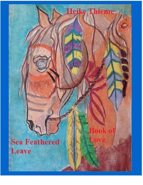 Sea Feathered Leave: Book of Love