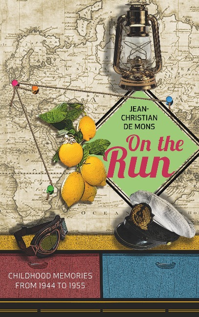 On the Run: Childhood memories from 1944 to 1955