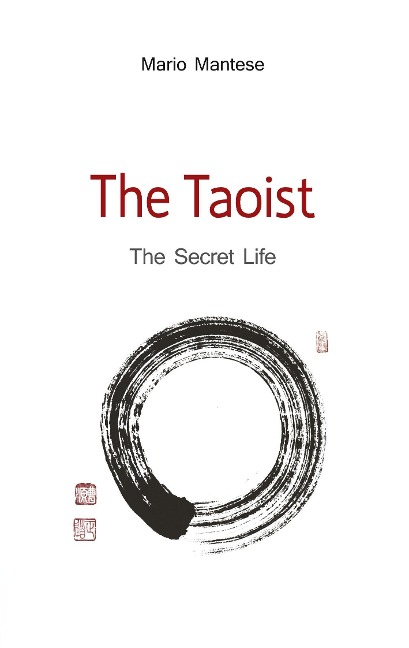 The Taoist: The Secret Life
