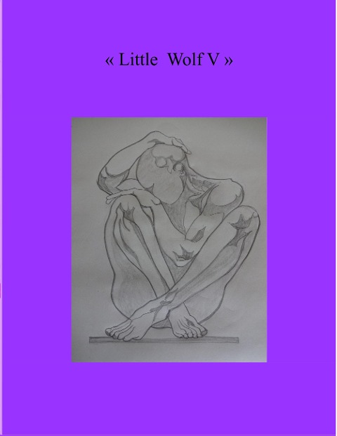 Little Wolf V: About My Love