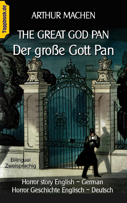 The great god Pan / Der große Gott Pan: Horror story English - German / Horror Geschichte Englisch - Deutsch