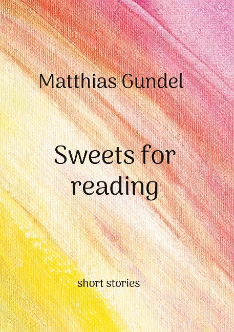 Sweets for reading: short stories