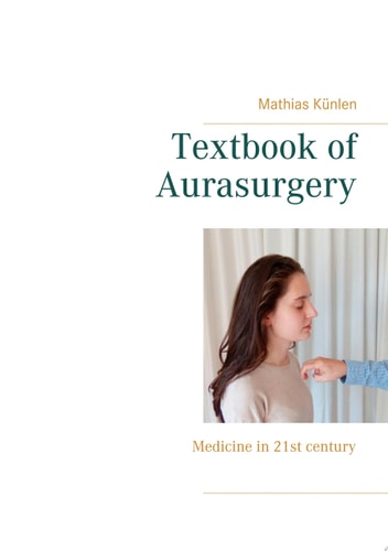 Textbook of Aurasurgery Medicine in 21st century